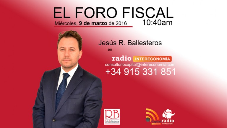 FORO FISCAL 9 de marzo | Ideas fundamentales para la declaración de la renta