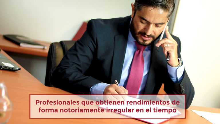 Profesionales que obtienen rendimientos de forma notoriamente irregular en el tiempo