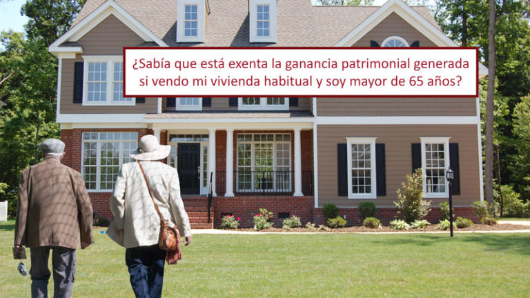 ¿Sabía que está exenta la ganancia patrimonial generada si vendo mi vivienda habitual y soy mayor de 65 años?