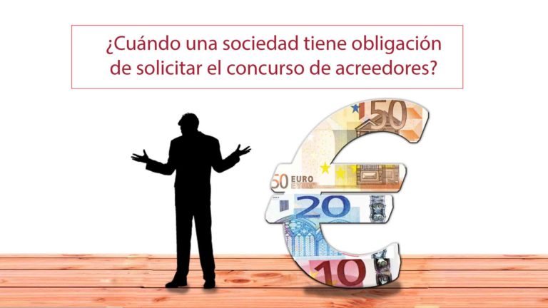 ¿Cuándo una sociedad tiene obligación de solicitar el concurso de acreedores?