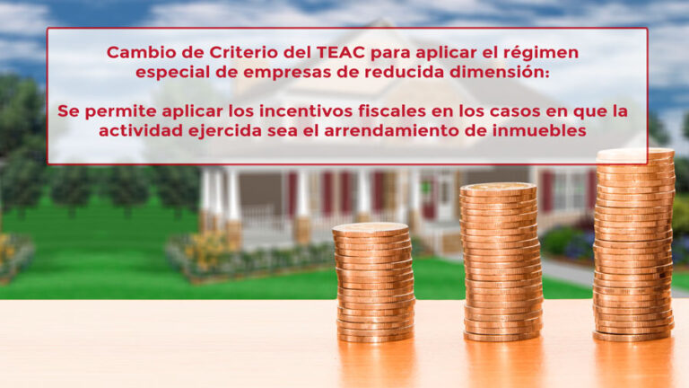 Cambio de Criterio del TEAC para aplicar el régimen especial de empresas de reducida dimensión