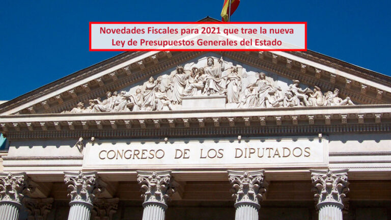 Novedades Fiscales para 2021 que trae la nueva Ley de Presupuestos Generales del Estado
