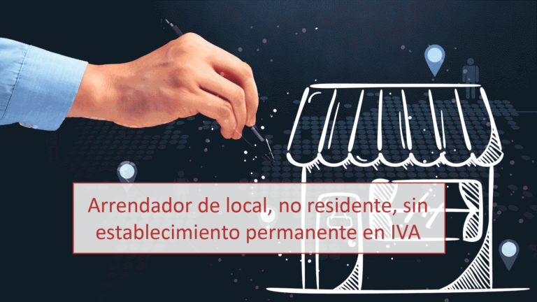 Arrendador de local, no residente, sin establecimiento permanente en IVA