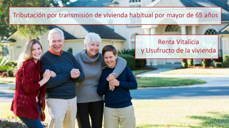Tributación por transmisión de vivienda habitual por mayor de 65 años