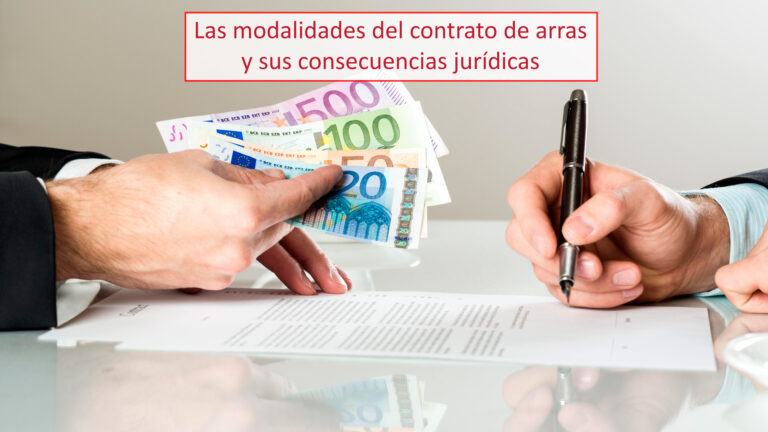 Las modalidades del contrato de arras y sus consecuencias jurídicas