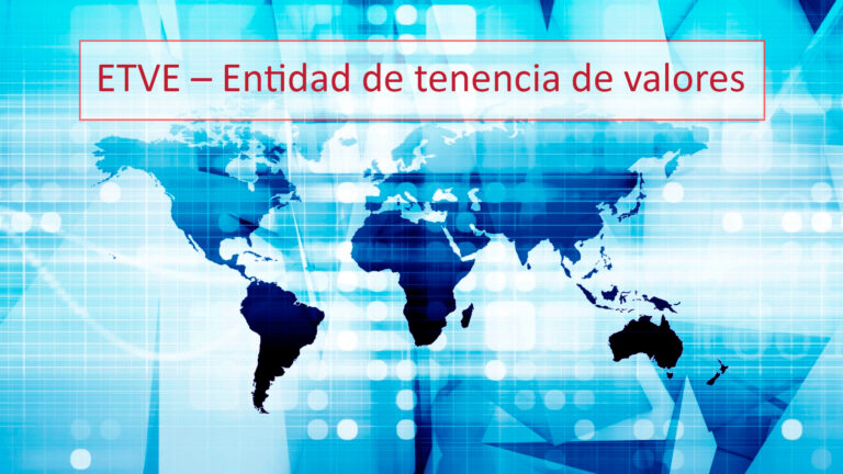 ETVE – Entidad de tenencia de valores