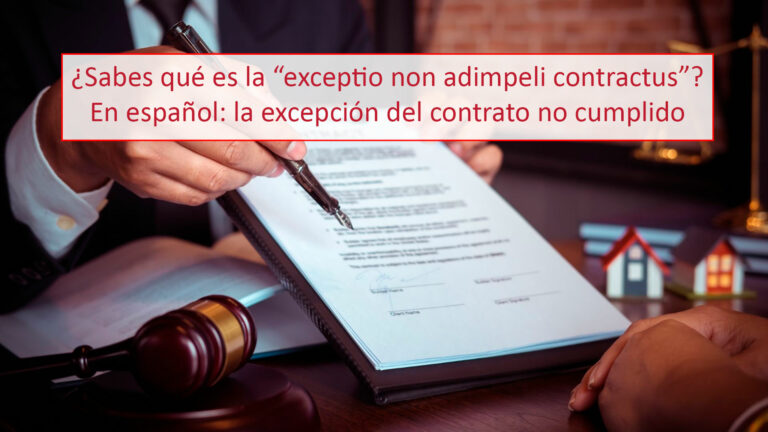 ¿Sabes qué es la “exceptio non adimpeli contractus”?