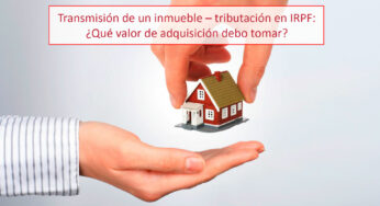 Property transmission– personal income tax taxation: What acquisition value should I take?