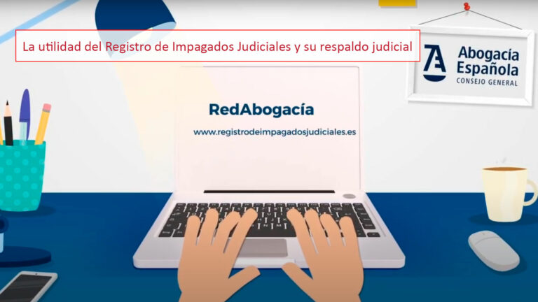 La utilidad del Registro de Impagados Judiciales y su respaldo judicial