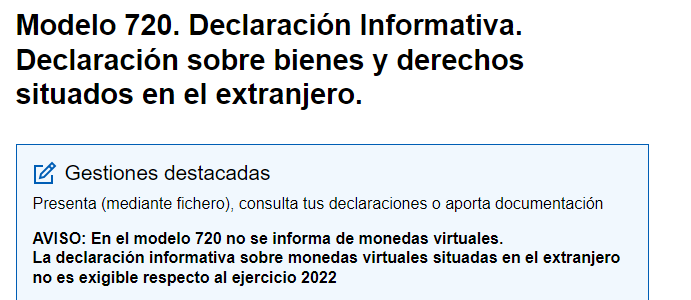 Captura de pantalla de la página web de la AEAT en la que se da aviso de que en el modelo 720 no se informa de monedas virtuales y de que no es exigible informar respecto al ejercicio 2022 de monedas virtuales situadas en el extranjero.