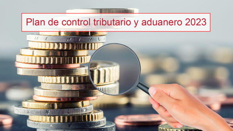 Plan de control tributario y aduanero 2023