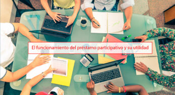 El funcionamiento del préstamo participativo y su utilidad