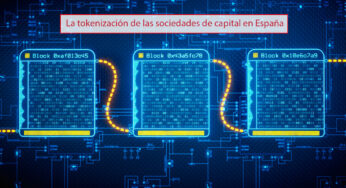 La tokenización de las sociedades de capital en España