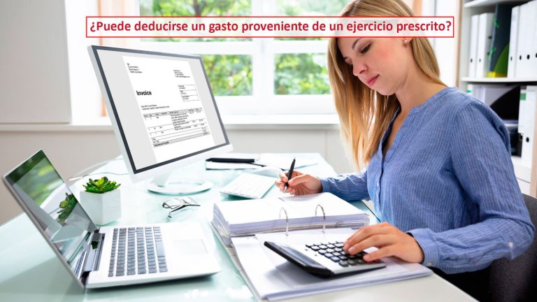 ¿Puede deducirse un gasto proveniente de un ejercicio prescrito?