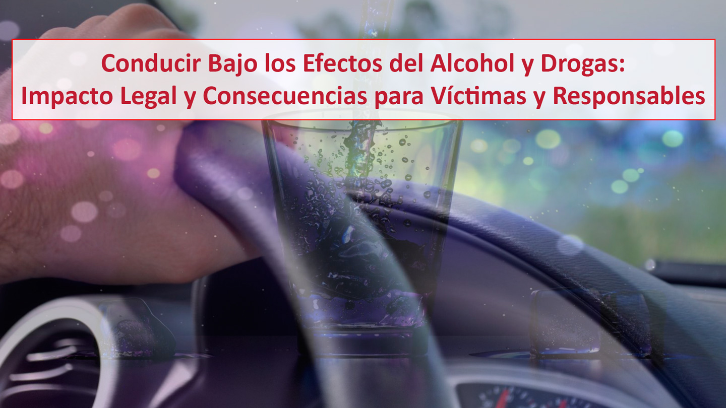 Conducir Bajo Efectos De Alcohol