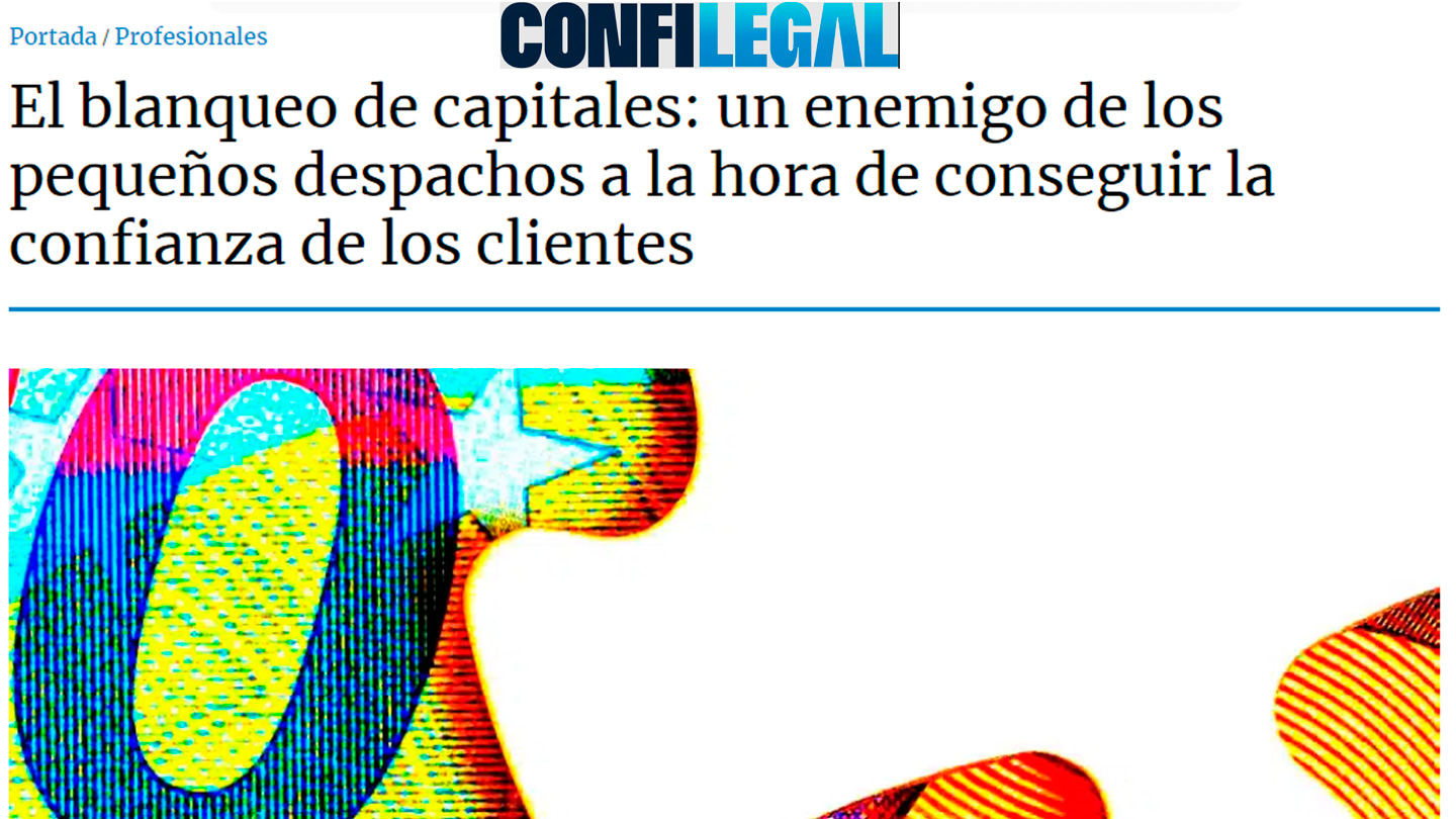 Confilegal El Blanqueo De Capitales Enemigo De Despachos