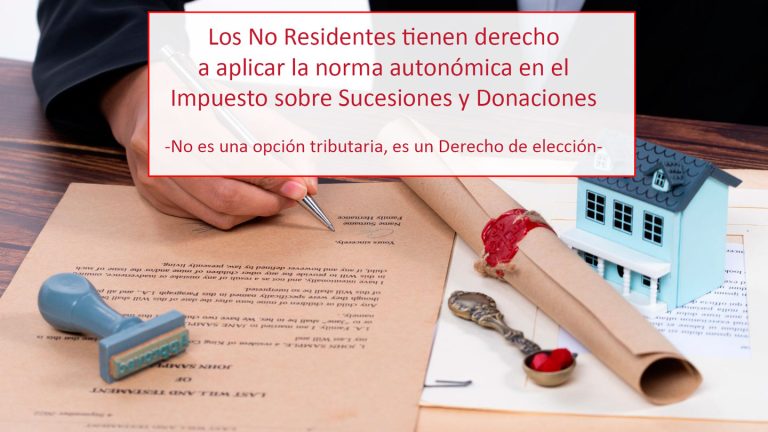 Los No Residentes tienen derecho a aplicar la norma autonómica en el Impuesto sobre Sucesiones y Donaciones
