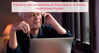 Tributación del Complemento de Paternidad en la Pensión. Implicaciones Fiscales