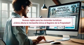 New rules for Tourist Accommodation: How does the One-Stop Shop affect the Property Registry?