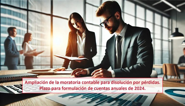 Ampliación de la moratoria contable para disolución por pérdidas. Plazo para formulación de cuentas anuales de 2024.