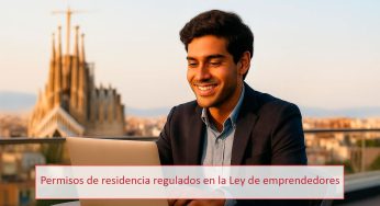 Permisos de residencia regulados en la Ley de emprendedores