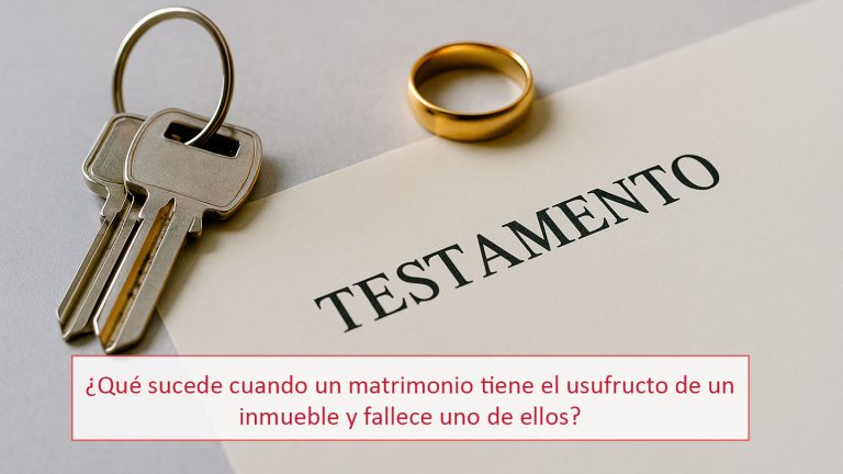 ¿Qué sucede cuando un matrimonio tiene el usufructo de un inmueble y fallece uno de ellos?