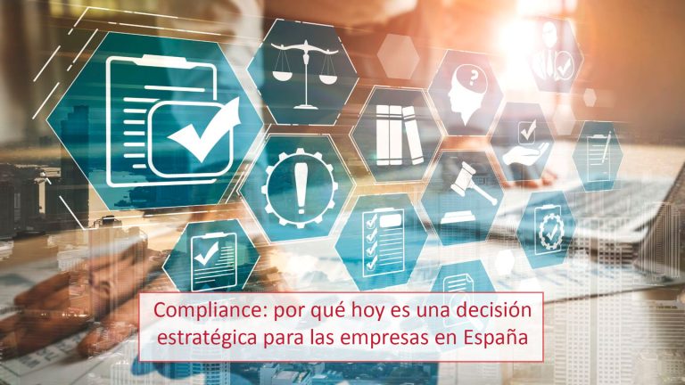 Compliance: por qué hoy es una decisión estratégica para las empresas en España