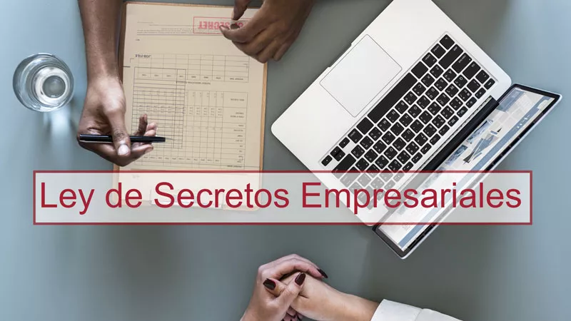 Ley De Secretos Empresariales