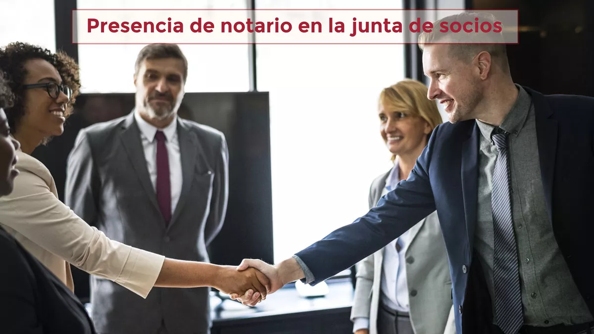 Presencia Notario Junta Socios