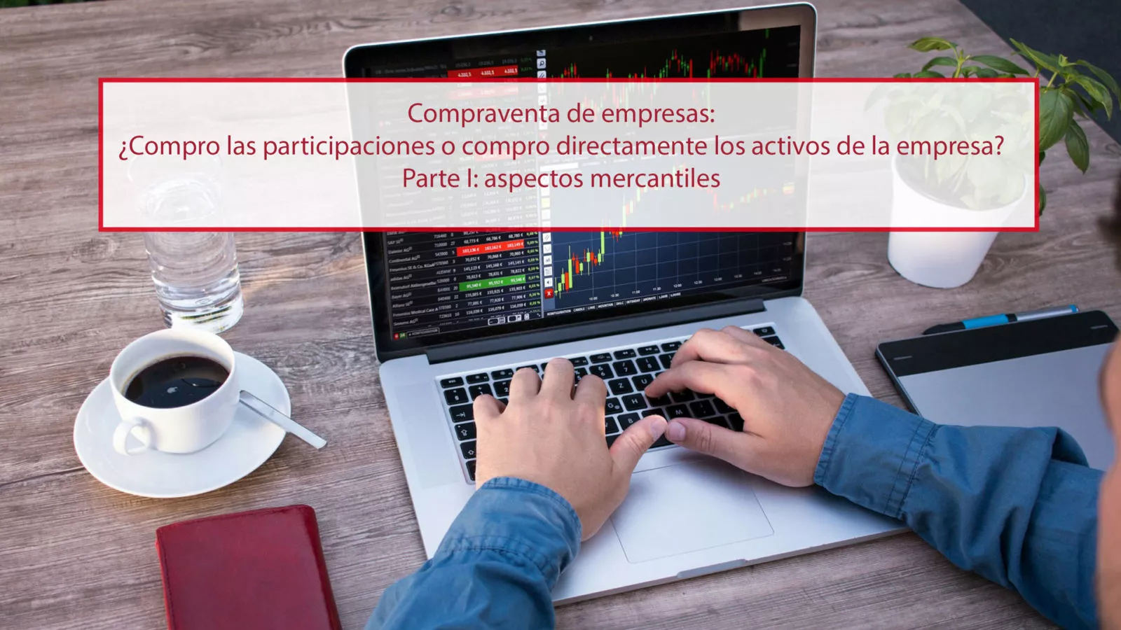 Aspectos Mercantiles Compra Empresa