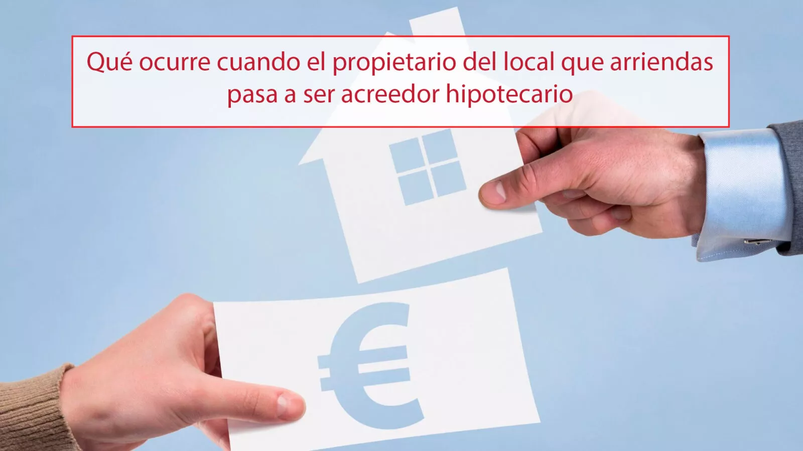 Propietario Acreedor Hipotecario