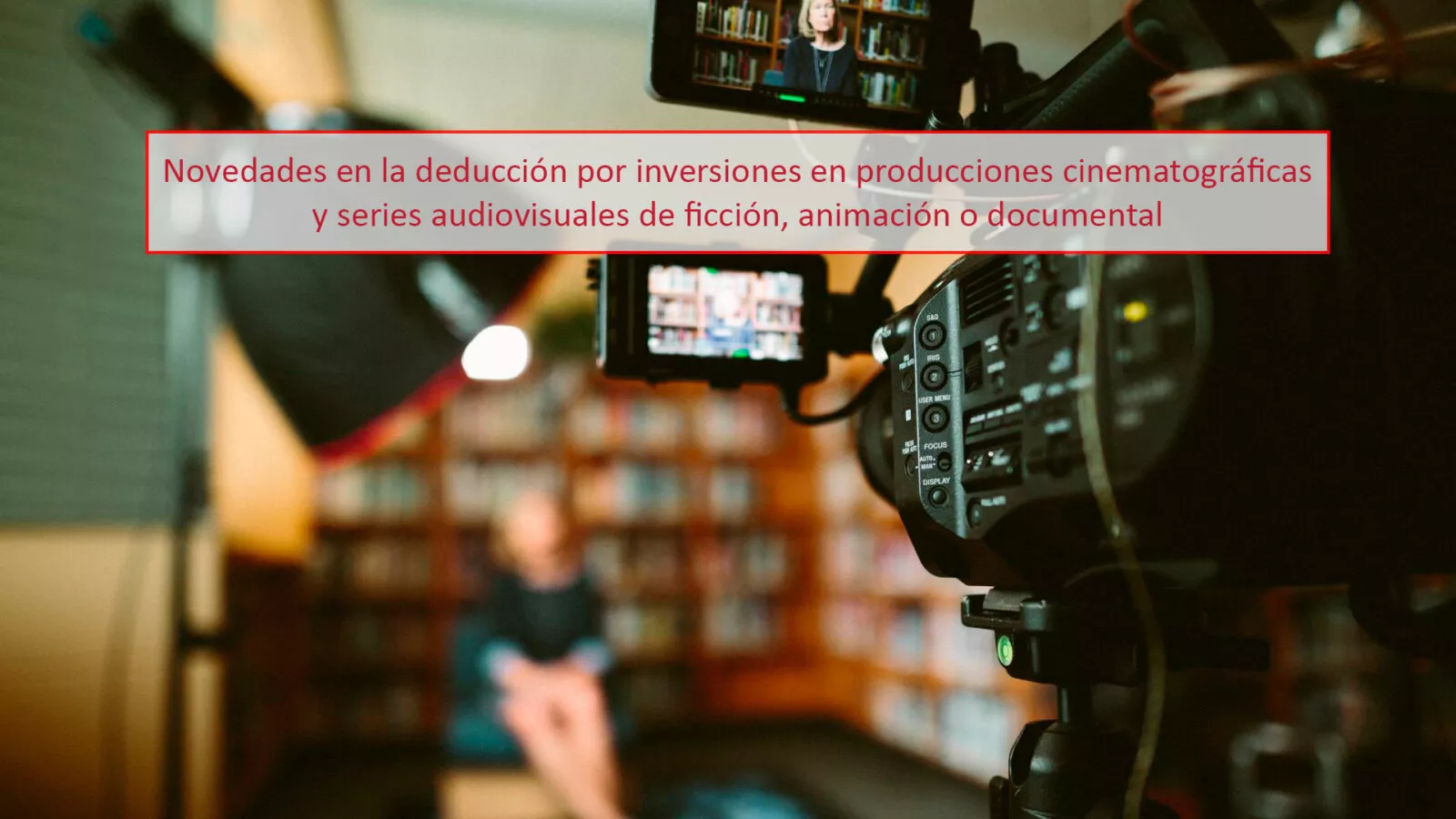 Deduccion Por Cine Y Documental
