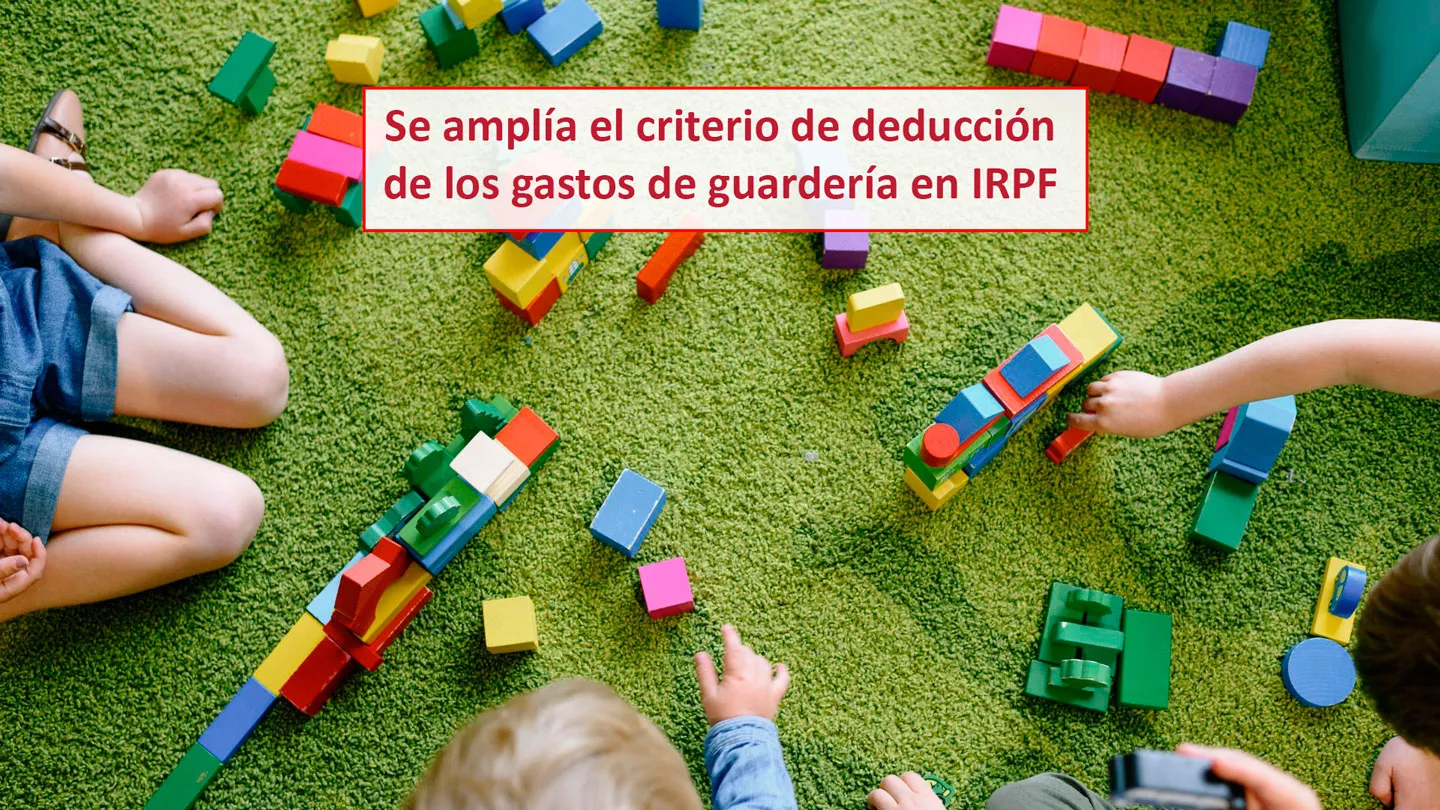 Ampliacion Deduccion Gastos Guarderia