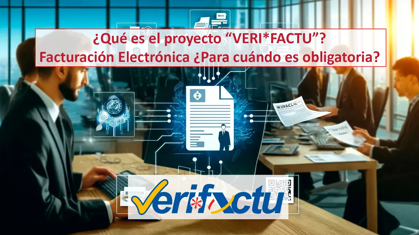 Que Es Verifactu Y Cuando Sera Obligatorio Facturacion Electronica